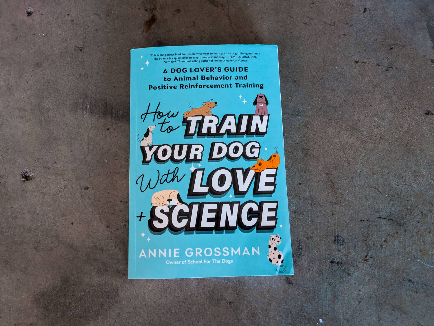 How to Train Your Dog with Love + Science Book Review - book